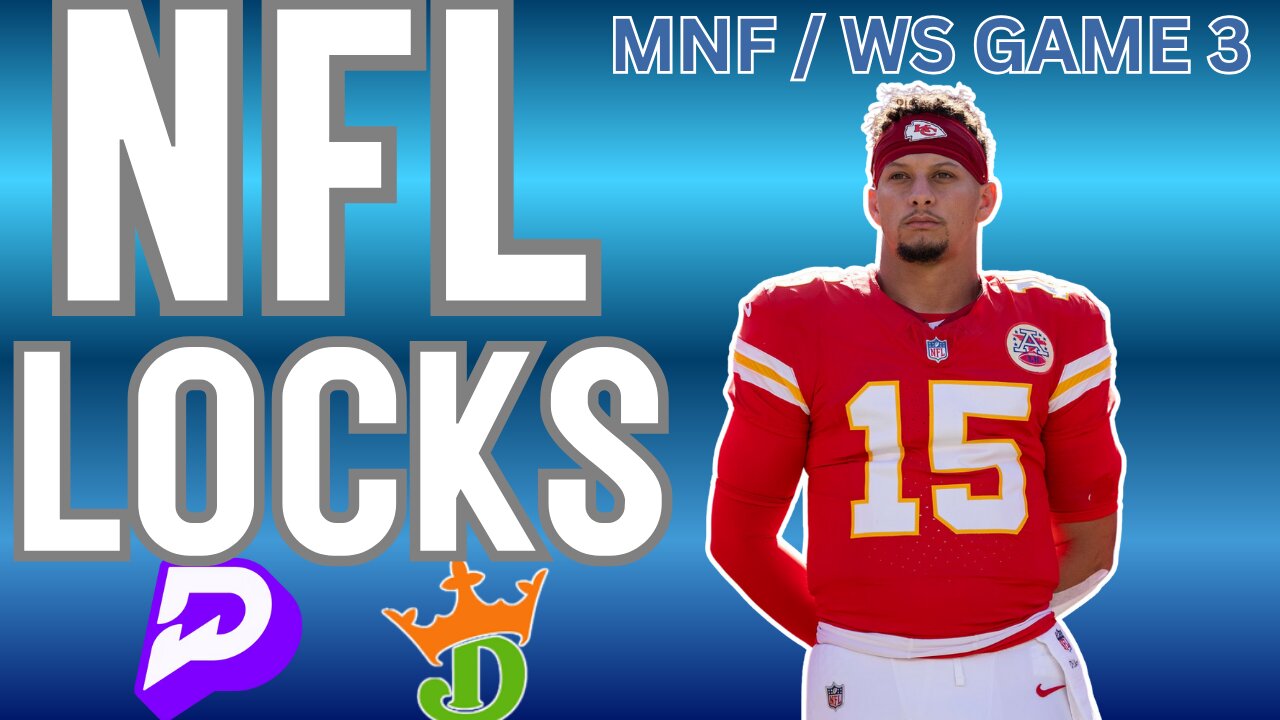 NFL / MLB - MNF - WS GAME 3 - BEST BETS - TOP PLAYER PROPS ( CASHED AGAIN)