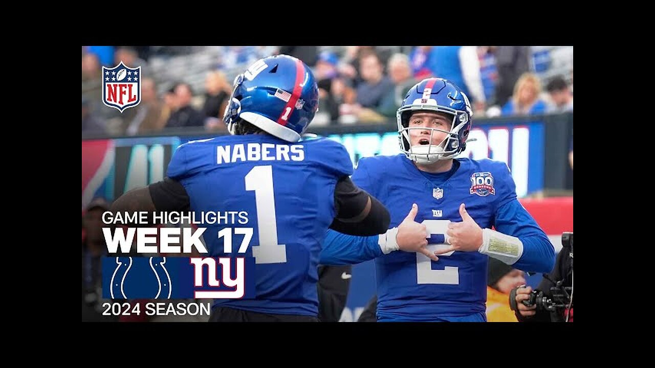 Indianapolis Colts vs. New York Giants | 2024 Week 17 Game Highlights