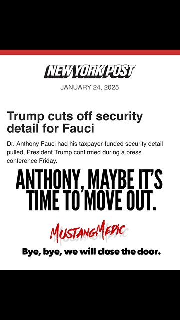 Anthony Fauci received our tax dollars for Secret Service protection, not anymore.