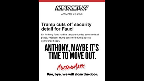 Anthony Fauci received our tax dollars for Secret Service protection, not anymore.