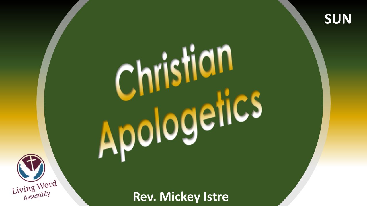 (03/02/25) Apologetics Class #3