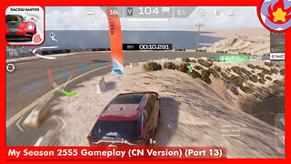 My Season 25S5 Gameplay (CN Version) (Part 13) | Racing Master