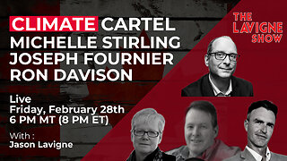 Climate Cartel w/ Michelle Stirling, Joseph Fournier & Ron Davison