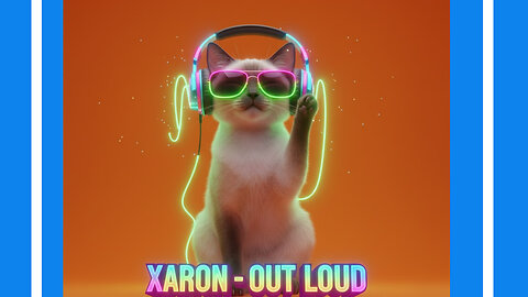 XARON - OUT LOUD