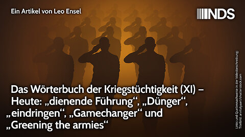 Das Wörterbuch der Kriegstüchtigkeit (XI) – „dienende Führung“, „Dünger“, „Greening the armies“ NDS