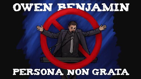 Persona Non Grata (2018) | Owen Benjamin