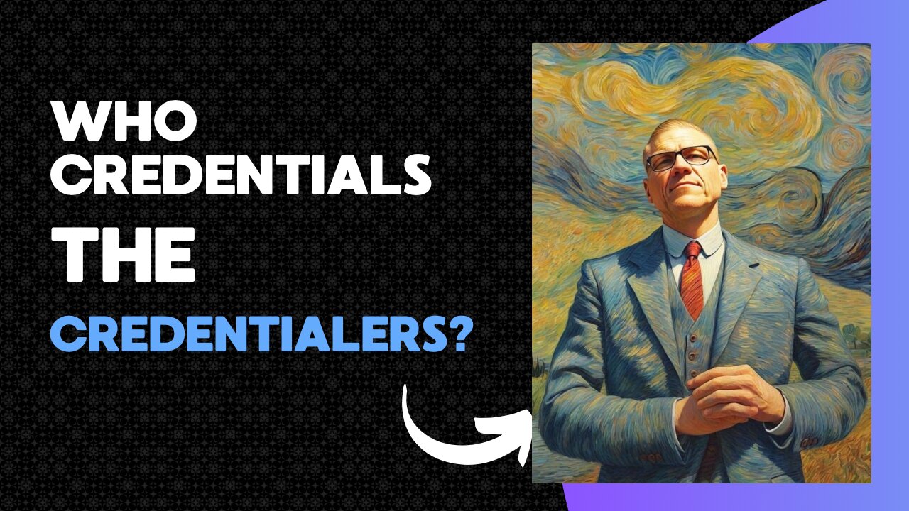 Who Credentials the "Credentialers"?