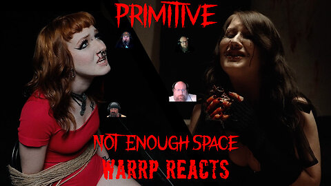 IT'S WARRP WEDNESDAY AND MOANCORE ISN'T A REAL THING!!! We React To Not Enough Space By Primitive