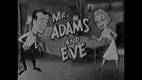 Worldwide1TV presents a classic TV show Mr. Adams & Eve 1957