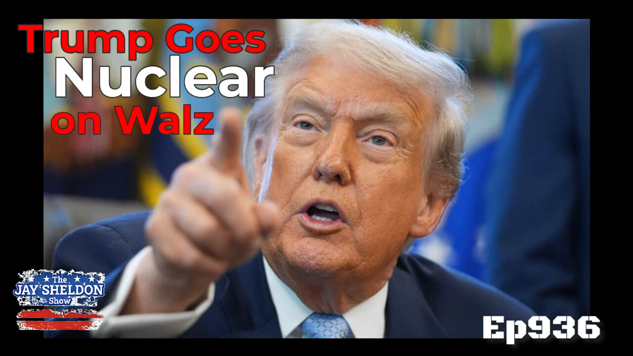 Trump Goes Nuclear on Walz