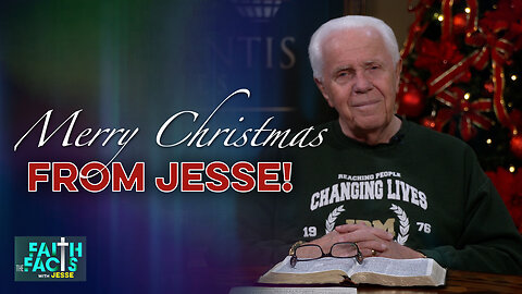 Faith The Facts: Merry Christmas From Jesse!