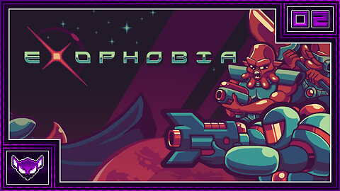 Exophobia Ep2 | Let's Hope We Don't End Up Lost In Space
