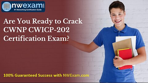 Are You Ready to Crack CWNP CWICP-202 Certification Exam?