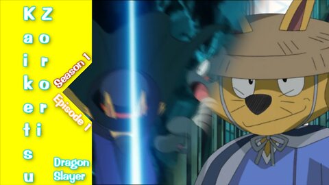 Kaitetsu Zorori English Dub Episode 1, Dragon Slayer