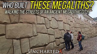 Who Built the Incredible Megalithic Structures of the Ancient City of Cusco? Walk and Talk!
