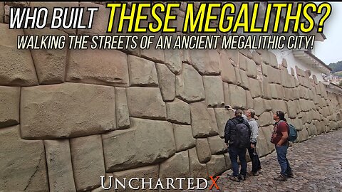 Who Built the Incredible Megalithic Structures of the Ancient City of Cusco? Walk and Talk! 
