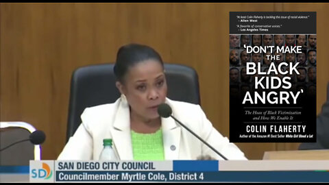 Colin Flaherty: Black San Diego Council Member Apologizes for Telling the Truth