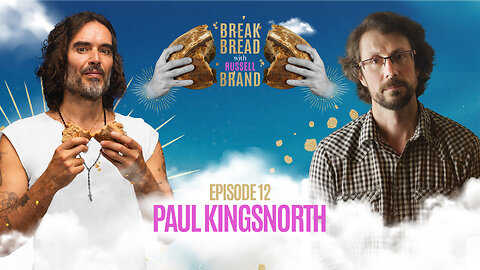 BREAK BREAD EP. 12 - PAUL KINGSNORTH