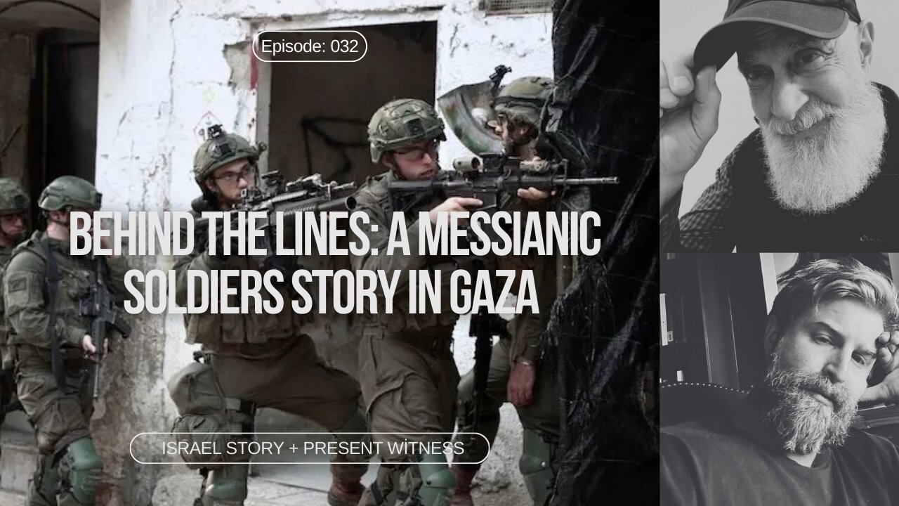 Behind the Lines: A Messianic IDF Soldier’s Story in Gaza