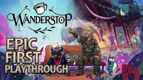 First Playthrough of Wanderstop (Demo)