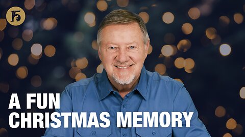 A Fun Christmas Memory | Give Him 15: Daily Prayer with Dutch | December 22, 2025
