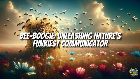 Bee-Boogie: Unleashing Nature's Funkiest Communicator