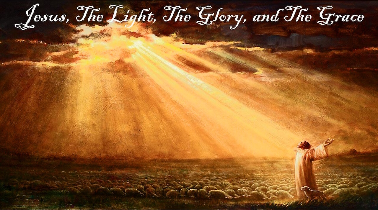 241229 "Jesus, The Light, The Glory, and The Grace"