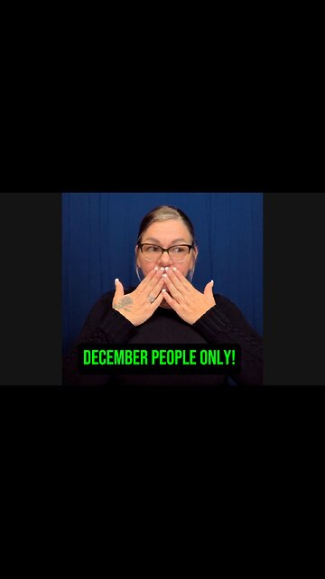 🚨 December Birthday People — Sorry I’m Late! 😬 #ASL #deaf #signlanguage