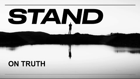 Stand on Truth