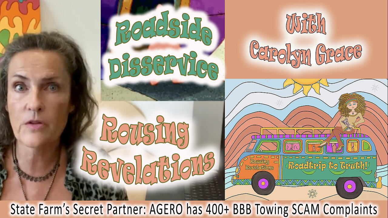 Rousing Revelations: Episode #14: AGERO Towing SCAMS - State Farm's SECRET PARTNER EXPOSED!