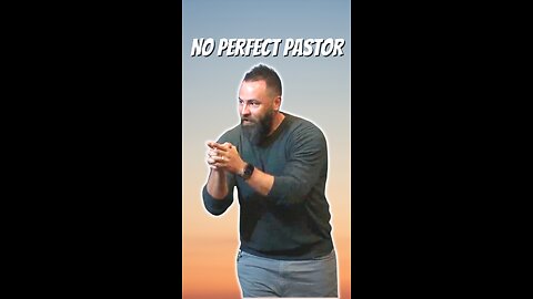 No Perfect Pastor