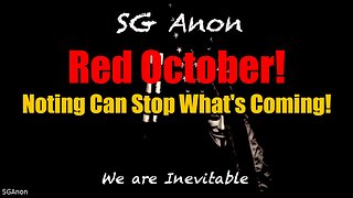 SSG Anon: Trump and RFK Jr Red Octorber Warning! The Intel Everyone Has Been Waiting For!!!