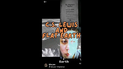 C.S. Lewis & Flat Earth