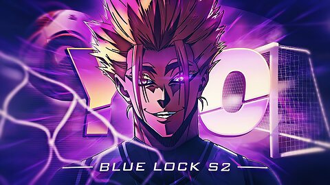 Blue Lock is back ⚽️ - ULTRA VUK「AMV/EDIT」4K ! made by [ sanchezae ].