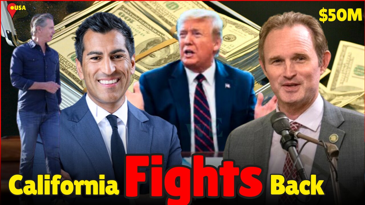 California Approves $50M Defend Progressive Policie Against Trump Administration Challenges-WorldEye
