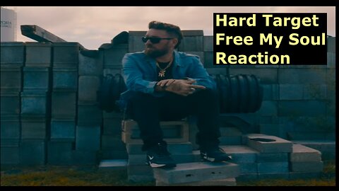 Hard Target - Free My Soul (Reaction)