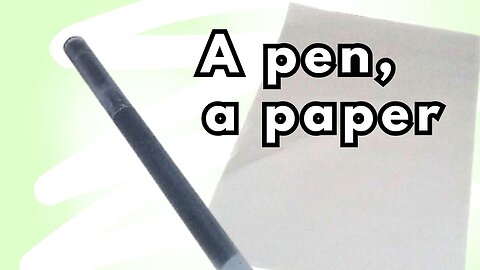 A pen, a paper