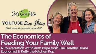 The Economics of Feeding Your Family Well | The Healthy Home Economist & Kelly the Kitchen Kop