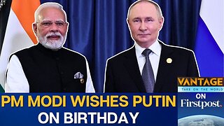 PM Modi Speaks to President Putin, Congratulates Him on His 73rd Birthday | Vantage on Firstpost