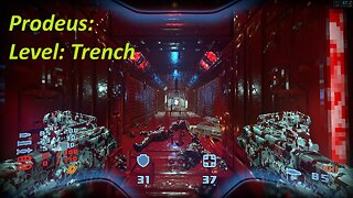Prodeus, Blind Playthrough (No Commentary), pt. 18 (Level: Trench)