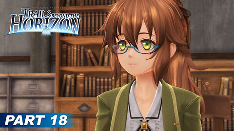 Trails Beyond the Horizon Part 18 - Towa, Renne & Auber District