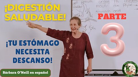 Digestión Saludable | Barbara O’Neill – ¡CUIDA TU INTESTINO!_Parte 3