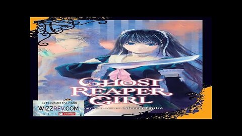 Ghost Reaper Girl: Volume 3 Review