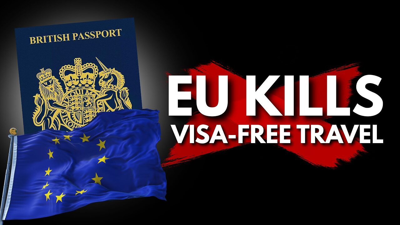 Europe KILLS Visa-Free Travel - Dystopian Future?