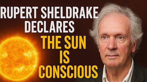 Is the Sun CONSCIOUS? Panpsychism