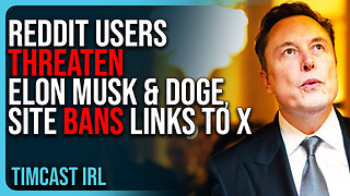 Reddit Users THREATEN Elon Musk & DOGE, Site BANS Links To X