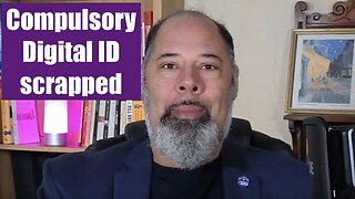 Compulsory Digital ID scrapped by Starmer regime - a battle is won, the fight continues