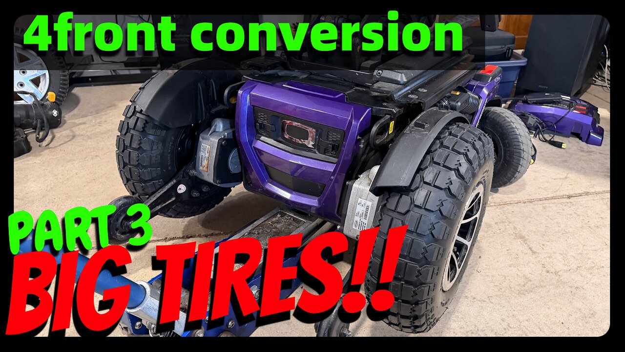 VLOG 770: BIG TIRES! 4front conversion Part 3