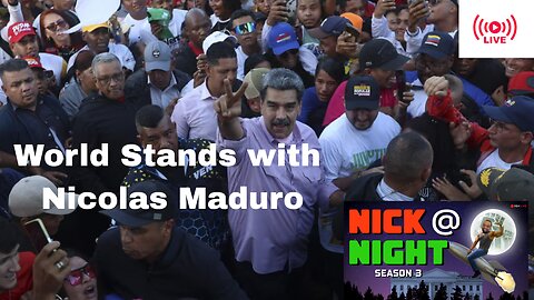 World Unites Behind Nicolas Maduro! Trump/Epstein Hilarity Continues. Japan Threatens China