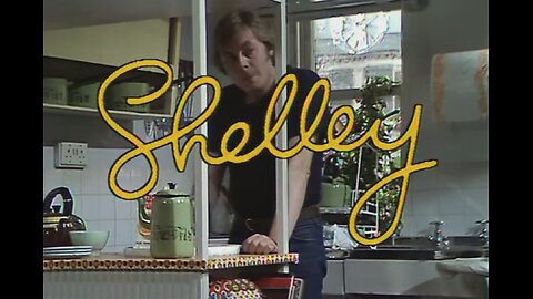 Shelley - S01E05 - Elders And Betters - 1979 - Comedy - HD